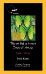 Tijd om lief te hebben - Tempo di Amarci - Irma Kurti - 9789086665822