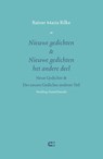 Nieuwe gedichten & Nieuwe gedichten het andere deel - Rainer Maria Rilke - 9789086842872