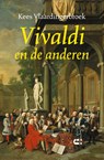 Vivaldi en de anderen - Kees Vlaardingerbroek - 9789086843169