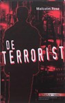 De terrorist - Malcom Rose ; Malcolm Rose ; Uitgeverij Eenvoudig Communiceren - 9789086961023