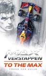 Max Verstappen - to the MAX - Frans van Duijn - 9789086967193