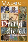 Dertig dieren in de Middeleeuwen - Marleen Boeve ; Nelleke IJssennagger ; Ludo Jongen - 9789087046200