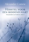 Herstel voor een biddend hart - Alexander Comrie - 9789087180539