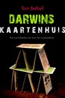 Darwins kaartenhuis - Tom Bethell - 9789087181697