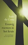 Eeuwig roemen in het kruis - Isaac da Costa - 9789087184414