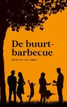 De buurtbarbecue - Gerjanne van Lagen - 9789087187217