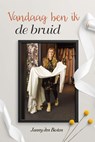Vandaag ben ik de bruid - Janny den Besten - 9789087187521