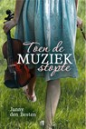 Toen de muziek stopte - Janny den Besten - 9789087188894