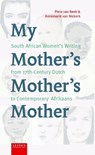 My Mother's Mother's Mother - Pieta van Beek ; Annemarié van Niekerk - 9789087283186