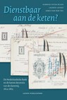 Dienstbaar aan de keten? - Karwan Fatah-Black ; Lauren Lauret ; Joris van den Tol - 9789087283834