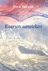 Kaarsen aansteken - Niek Seller - 9789087596200