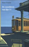 De wereldreis van lijn 11 - Hans Franse - 9789087599072