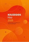 Keuzegids hbo 2025 - Erin van de Weijer ; Hanne van Keulen ; Melissa Korver-Casu ; Vivian van Leeuwen ; Dana Seute ; Joris Geene - 9789087610975