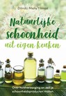 Natuurlijke schoonheid uit eigen keuken - Döndü Mens Yilmaz - 9789088401275