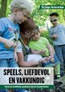 Speels, liefdevol en vakkundig - Elly Singer ; Dorian de Haan - 9789088504419