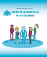 Meer zelfcontrole, minder boos - Juliette Liber ; Gerly de Boo - 9789088507151