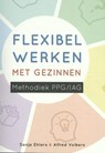 Flexibel werken met gezinnen - Sonja Ehlers ; Alfred Volkers - 9789088508301