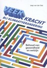 Veerkracht bij klimaatverandering - Jaap van der Stel - 9789088509216