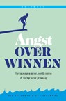 Angst overwinnen - Nik Speakman ; Eva Speakman - 9789088509490