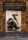 Schliemann and the California Gold Rush -  - 9789088902550