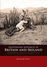 Quaternary research in Britain and Ireland - Richard West - 9789088902574