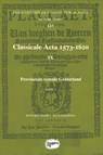 Classicale Acta 1573-1620 IX Band 1 -  - 9789088906640