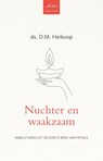 Nuchter en waakzaam - D.M. Heikoop - 9789088973871
