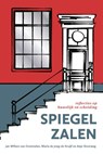 Spiegelzalen - Jan Willem van Dommelen ; Maria de Jong-de Kruijf - 9789088974083