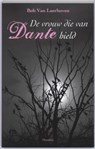 De vrouw die van Dante hield - LAERHOVEN, B. van - 9789089240279