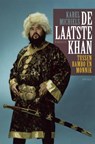 De laatste Khan - MICHIELS, Karel - 9789089240682