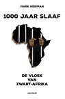 1000 jaar slaaf - Mark Heirman - 9789089241726