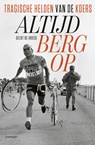 Altijd bergop - Geert De Vriese - 9789089248961