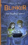 Blinker en het BagBag-juweel - Marc de Bel - 9789089249029