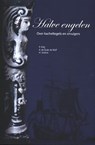 Halve Engelen - P. Kleij ; A. de Oude-de Wolf ; H. Vrielink - 9789089321343