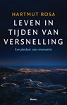 Leven in tijden van versnelling - Hartmut Rosa - 9789089534651
