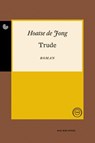 Trude - Hoatse de Jong - 9789089543851