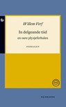 In delgeande tiid - Willem Verf - 9789089544094