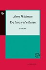 De frou yn 'e flesse - Anne Wadman - 9789089544100