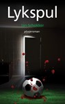 Lykspul - Jan Schokker - 9789089544957