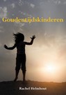 Goudentijdskinderen - Rachel Helmhout - 9789089545275