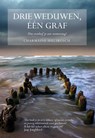 Drie weduwen, een graf - Charmaine Hulsbosch - 9789089546258