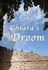 Chiara's droom - Betty Franke - 9789089546524