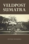 Veldpost Sumatra - Peter Penders - 9789089548399