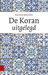 De Koran uitgelegd - Rachid Benzine - 9789089649898