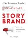 StoryBrand - Donald Miller ; Daan Schmidt - 9789089655868
