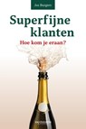 Superfijne klanten - Jos Burgers - 9789089657183