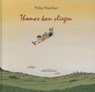 Thomas kan vliegen! - Philip Waechter - 9789089671332