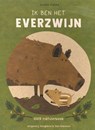 Ik ben het everzwijn - Katrin Wiehle - 9789089673534