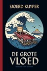 De grote vloed - Sjoerd Kuyper - 9789089674265