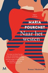 Naar het westen, Maria Pourchet -  - 9789089682635